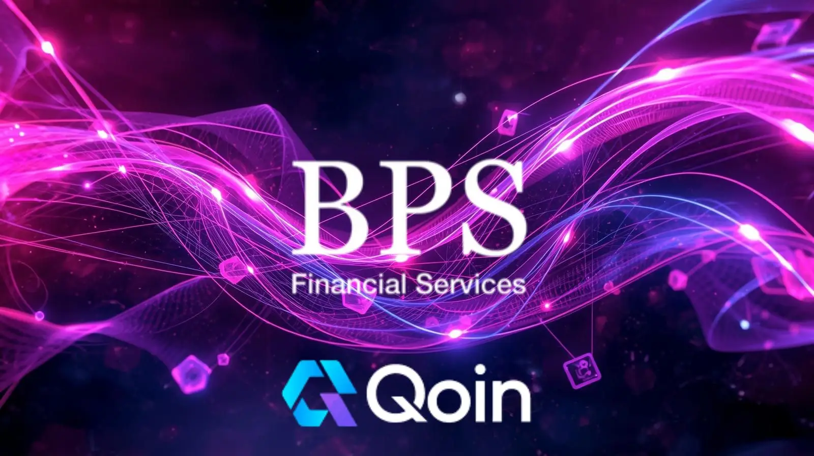 A stylized digital graphic featuring the text “BPS Financial Services” and the Qoin logo over a purple and pink abstract network background, representing a fintech or digital payments theme.
